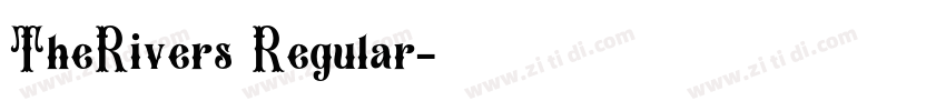 TheRivers Regular字体转换